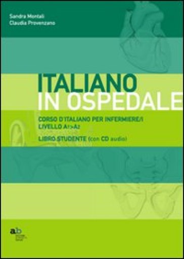 Corso d'italiano per infermiere/i. Livello A1-A2. Guida per l'insegnante