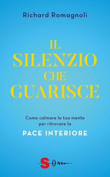 Il silenzio che guarisce