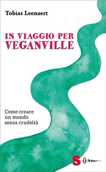 In viaggio per Veganville
