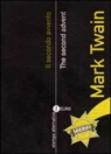 Il Secondo Avvento-The Second Advent