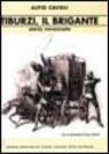 Tiburzi, Il Brigante