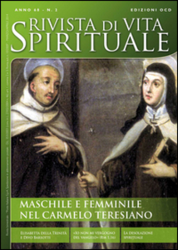 Rivista di vita spirituale (2014). Vol. 2: Maschile e femminile nel Carmelo teresiano