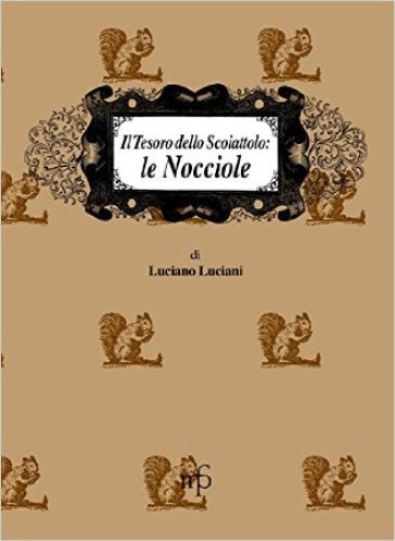 Il tesoro dello scoiattolo: le nocciole