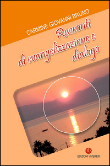 Racconti Di Evangelizzazione E Dialogo