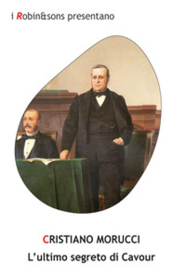 L'ultimo segreto di Cavour