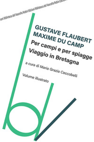 Per campi e per spiagge, viaggio in Bretagna