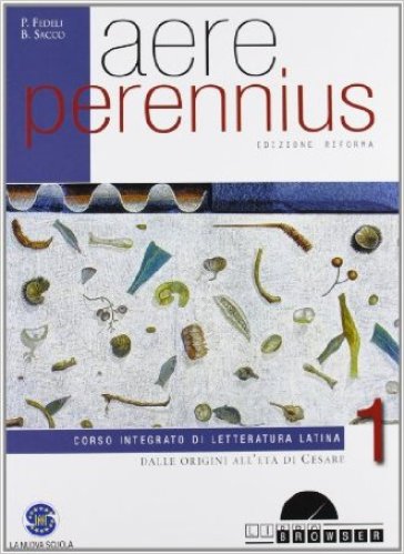 Aere perennius. Vol. 1-2. Per i Licei e gli Ist. magistrali. Con CD-ROM. Con e-book. Con espansione online