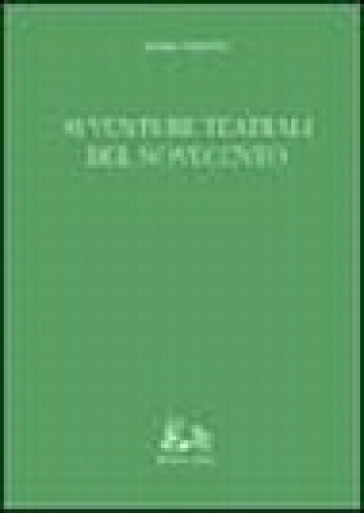Avventure teatrali nel Novecento