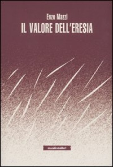 Il Valore Dell'eresia