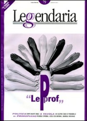 Leggendaria. Vol. 79: Le Prof