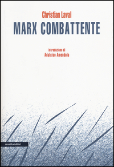 Marx combattente
