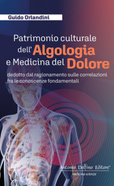 Patrimonio culturale dell'algologia e medicina del dolore