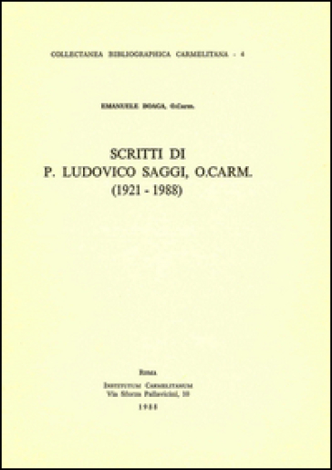 Scritti di p. Ludovico Saggi (1921-1988)