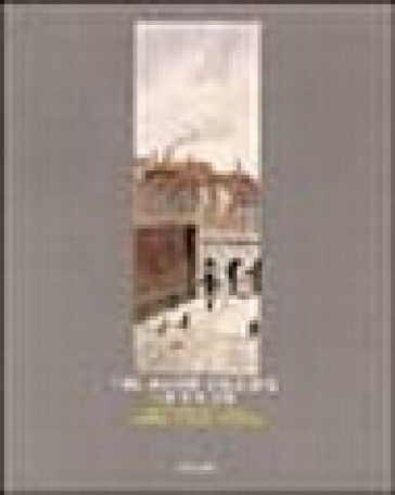 Gli acquerelli di Hitler. L'opera ritrovata. Omaggio a Rodolfo Siviero. Ediz. illustrata