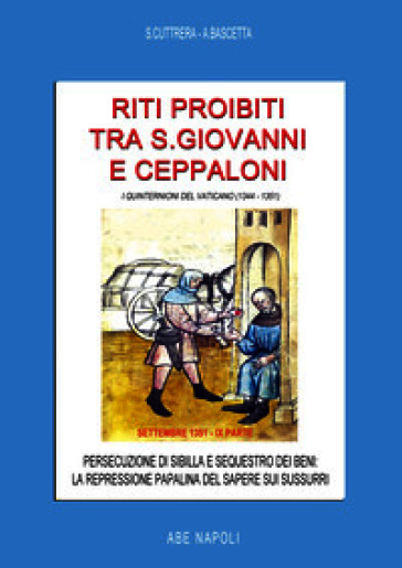 Riti proibiti tra san Giovanni e Ceppaloni. Settembre 1351
