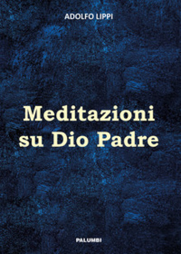 Meditazioni su Dio Padre
