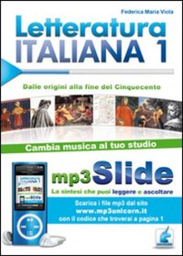 Letteratura italiana. Riassunto da leggere e ascoltare. Con file MP3. Vol. 1: Dal Duecento al Cinquecento