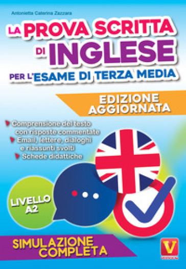 La Prova Scritta Di Inglese Per L'esame Di Terza Media. Simulazione Completa