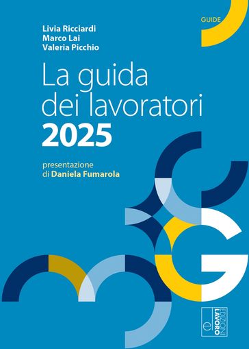 La Guida dei lavoratori 2025