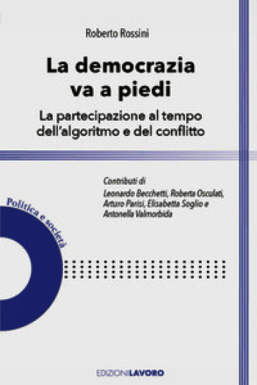 La democrazia va a piedi