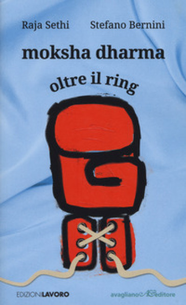 Moksha dharma. Oltre il ring