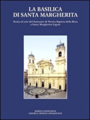 La Basilica Di Santa Margherita
