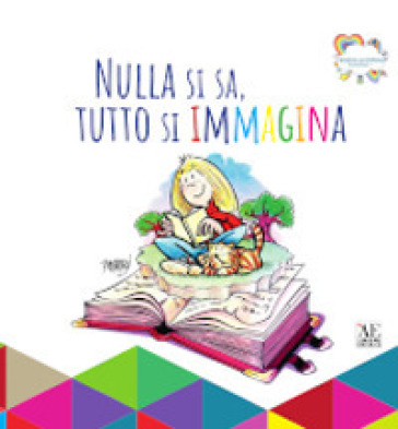 Nulla Si Sa, Tutto Si Immagina