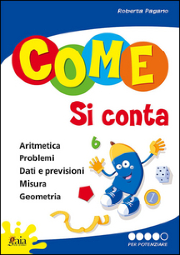 Come si conta. Per la Scuola elementare. Vol. 5: Per potenziare