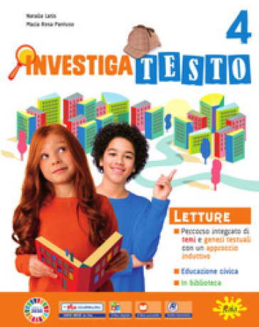 Investigatesto. Per la 4 ¿ classe della Scuola elementare. Con e-book. Con espansione online. Vol. 1