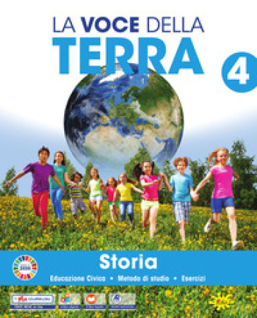 La voce della terra più. Area antropologica. Con Storia, Geografia, Il libro delle mappe 4-5, Atlante 4-5, Educazione civica 4-5. Per la 4ª classe elementare. Con e-book. Con espansione online. Vol. 1