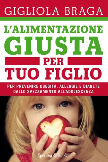 L'alimentazione giusta per tuo figlio