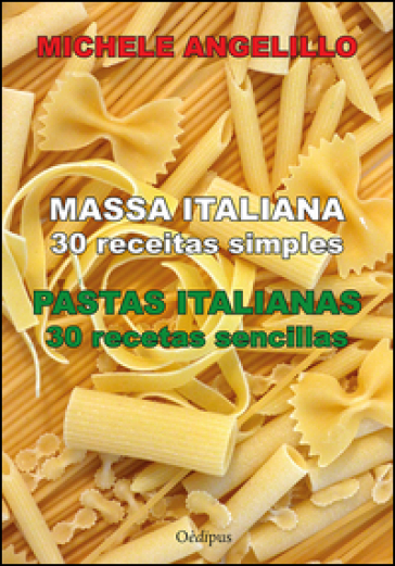 Massa italiana. 30 receitas simples-Pastas italianas. 30 recetas sencillas