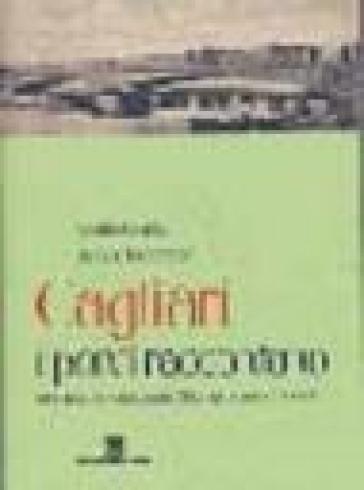 Cagliari. I ponti raccontano