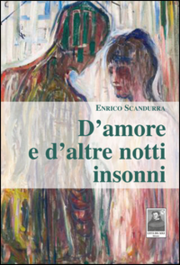 D'amore E D'altre Notti Insonni