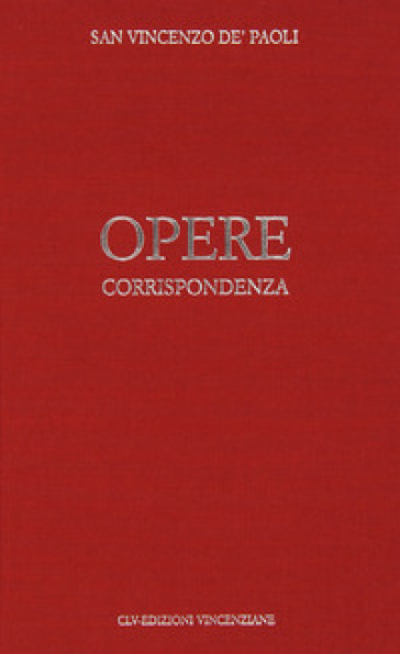Opere. Vol. 2: Corrispondenza (1640-luglio 1646)