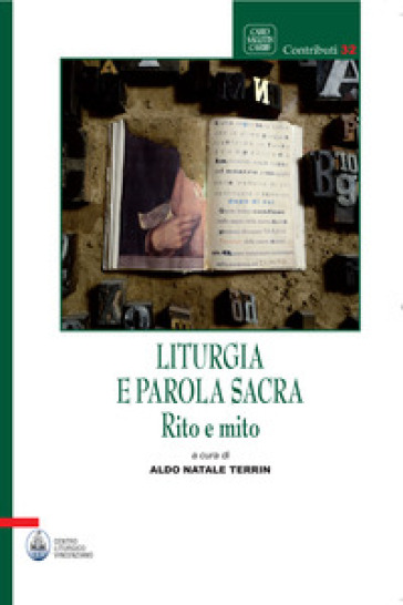 Liturgia E Parola Sacra. Rito E Mito