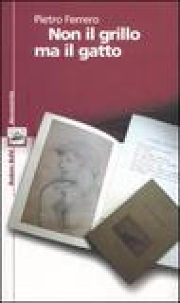 Non Il Grillo Ma Il Gatto