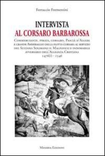 Intervista al corsaro Barbarossa-0