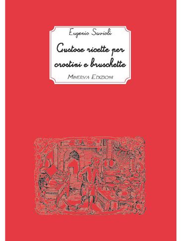 Gustose ricette per crostini e bruschette