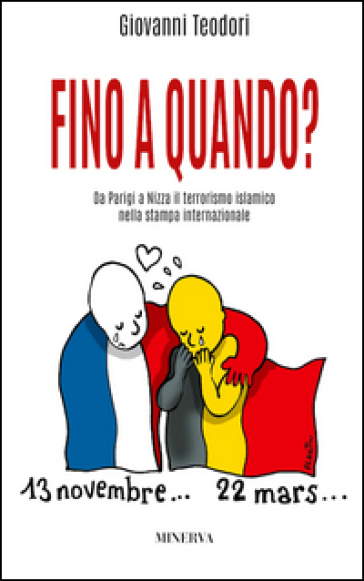 Fino a quando? Da Parigi a Nizza il terrorismo islamico nella stampa internazionale