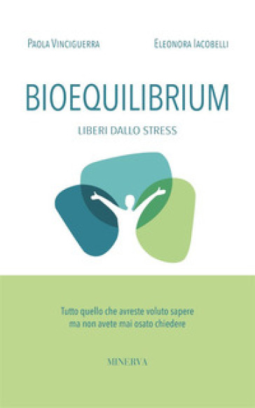 Bioequilibrium. Liberi dallo stress-0