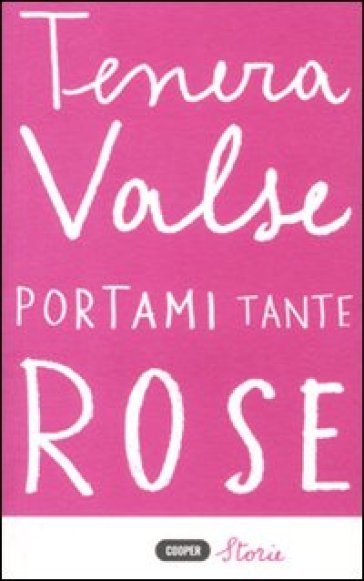 Portami tante rose
