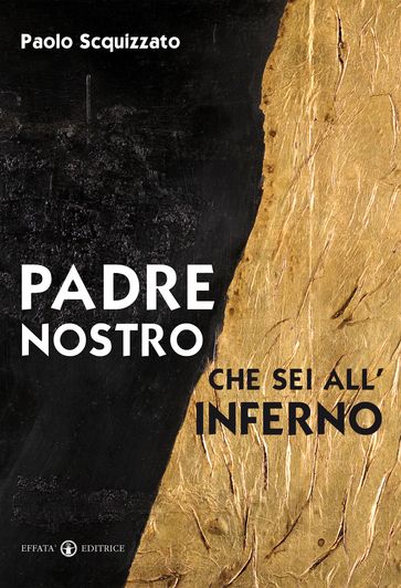 Padre nostro che sei all'inferno