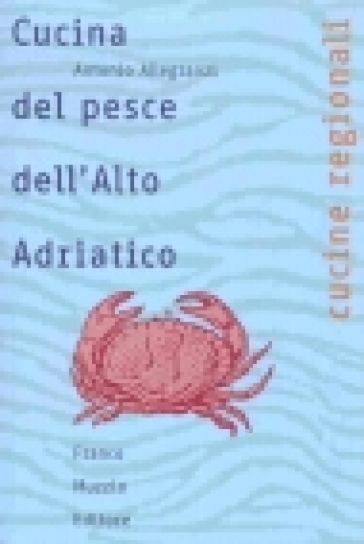 Cucina del pesce dell'Alto Adriatico