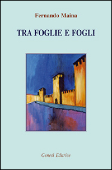 Tra Foglie E Fogli