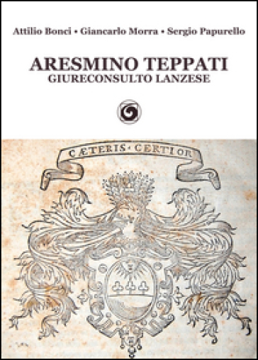 Aresmino Teppati, giureconsulto lanzese