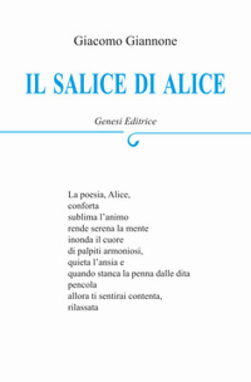 Il Salice Di Alice