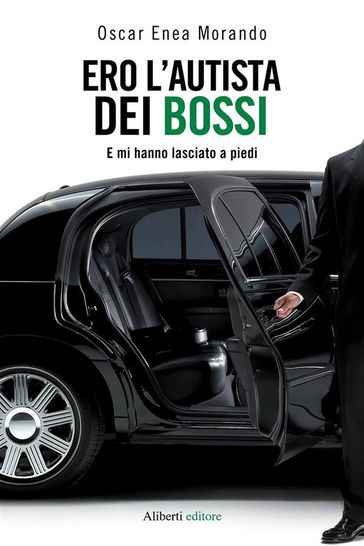 Ero l'autista dei Bossi