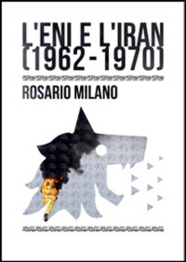 L'ENI e l'Iran (1962-1970)