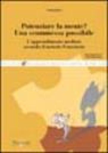 Potenziare la mente? Una scommessa possibile. L'apprendimento mediato secondo il metodo Feuerstein